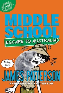 Couverture_Middle School: Escape To Australia