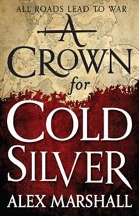 A Crown For Cold Silver