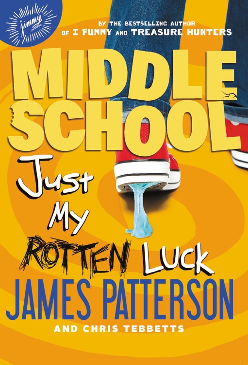 Couverture_Middle School: Just My Rotten Luck
