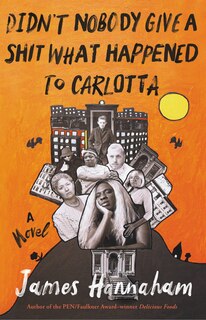 Couverture_Didn't Nobody Give A Shit What Happened To Carlotta