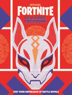 Front cover_Fortnite (official): The Ultimate Trivia Book