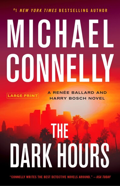 The Dark Hours by Michael Connelly