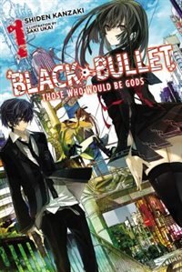 Couverture_Black Bullet, Vol. 1 (light Novel)