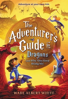Couverture_The Adventurer's Guide To Dragons (and Why They Keep Biting Me)