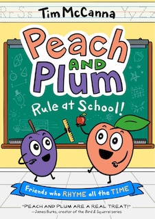 Couverture_Peach and Plum: Rule at School! (A Graphic Novel)