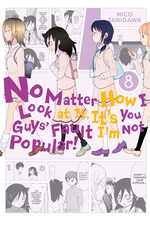 Couverture_No Matter How I Look At It, It's You Guys' Fault I'm Not Popular!, Vol. 8