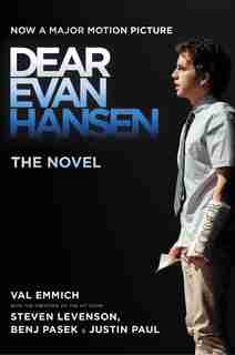 Dear Evan Hansen: The Novel by Val Emmich
