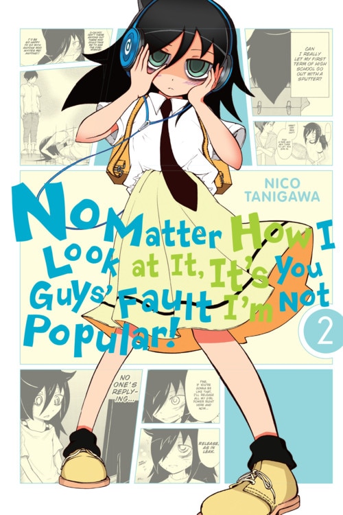 Couverture_No Matter How I Look At It, It's You Guys' Fault I'm Not Popular!, Vol. 2