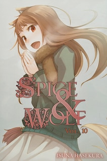 Front cover_Spice And Wolf, Vol. 10 (light Novel)