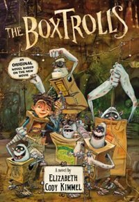 Front cover_The Boxtrolls:  A Novel