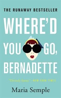Couverture_Where'd You Go, Bernadette