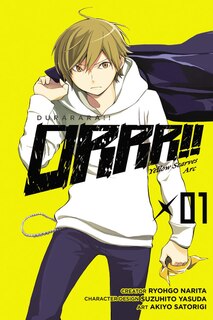 Front cover_Durarara!! Yellow Scarves Arc, Vol. 1