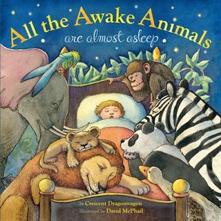Front cover_All The Awake Animals Are Almost Asleep