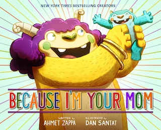 Front cover_Because I'm Your Mom