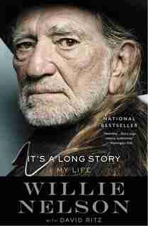 It's A Long Story: My Life by Willie Nelson