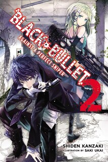Front cover_Black Bullet, Vol. 2 (light Novel)