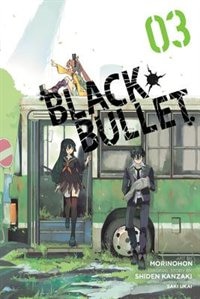 Front cover_Black Bullet, Vol. 3 (manga)