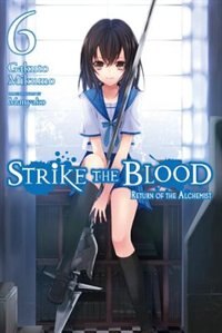 Front cover_Strike The Blood, Vol. 6 (light Novel)