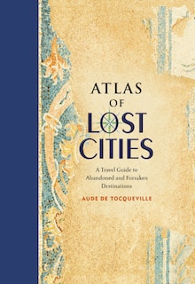 Couverture_Atlas Of Lost Cities
