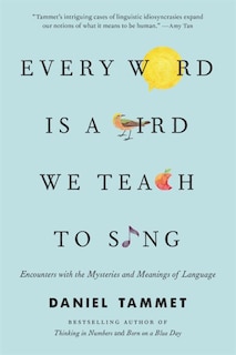 Front cover_Every Word Is A Bird We Teach To Sing