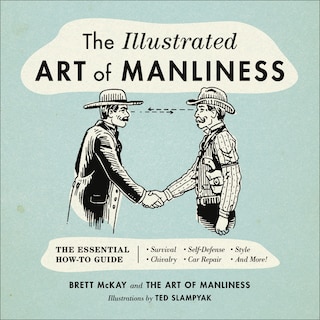 Front cover_The Illustrated Art of Manliness