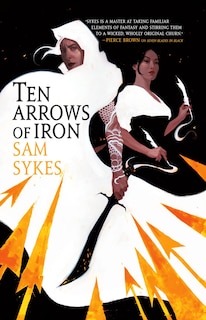 Front cover_Ten Arrows Of Iron