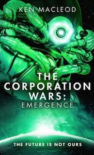 Front cover_The Corporation Wars: Emergence