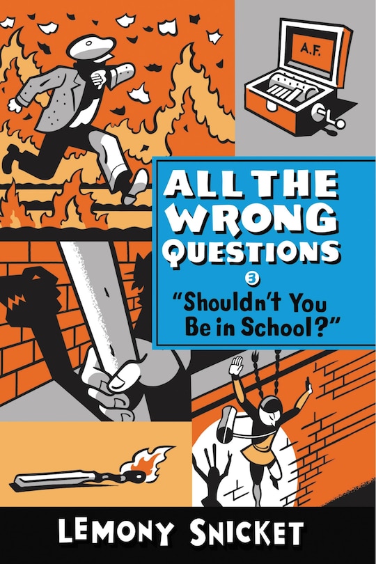 Front cover_Shouldn't You Be in School?