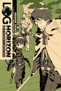 Front cover_Log Horizon, Vol. 1 (light Novel)