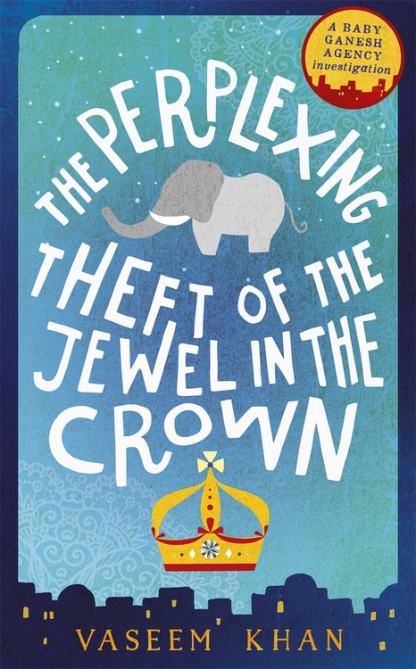 Front cover_The Perplexing Theft of the Jewel in the Crown