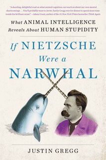 Front cover_If Nietzsche Were a Narwhal