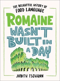 Front cover_Romaine Wasn't Built in a Day