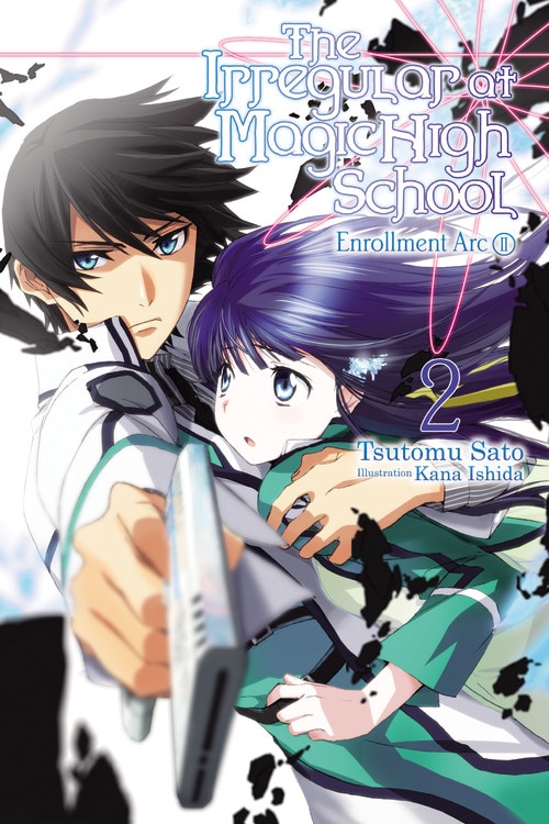 Front cover_The Irregular at Magic High School, Vol. 2 (light novel)