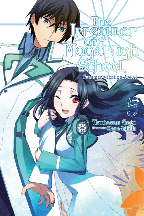Front cover_The Irregular at Magic High School, Vol. 5 (light novel)