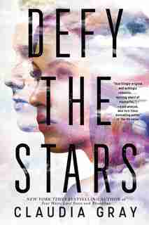 Defy The Stars by Claudia Gray