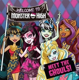 Monster High: Meet The Ghouls!