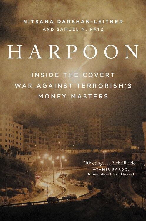 Harpoon: Inside The Covert War Against Terrorism's Money Masters