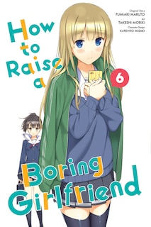 Couverture_How To Raise A Boring Girlfriend, Vol. 6