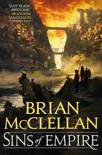 Sins Of Empire by Brian Mcclellan