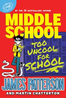 Couverture_Middle School: Too Uncool for School
