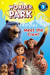 Wonder Park: Meet The Crew!