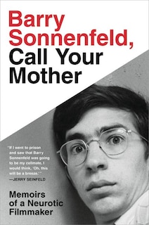 Front cover_Barry Sonnenfeld, Call Your Mother