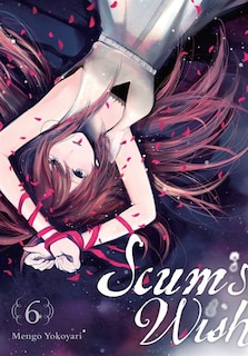 Couverture_Scum's Wish, Vol. 6