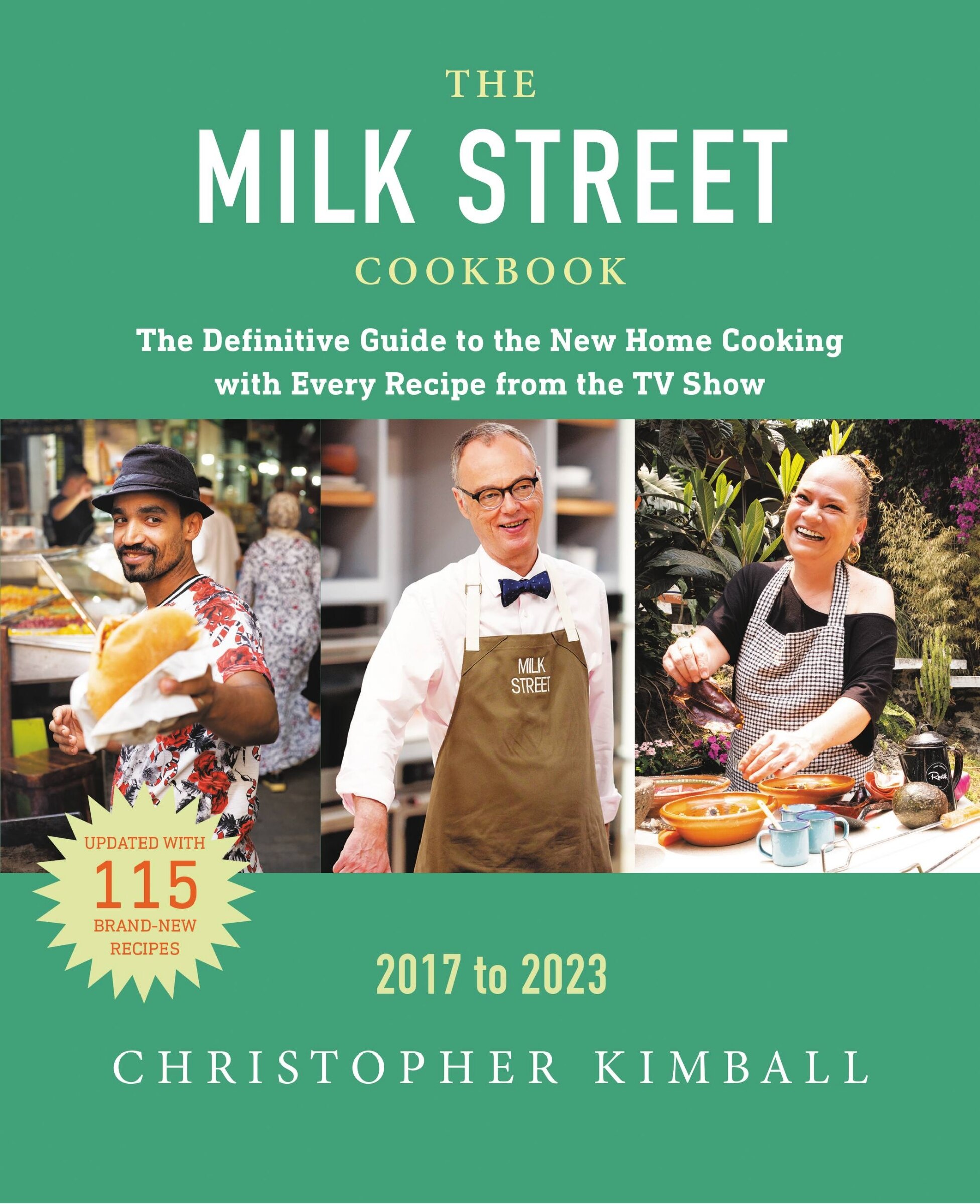 Milk Street Ckbk 5th Anniversary Ed: The Definitive Guide To