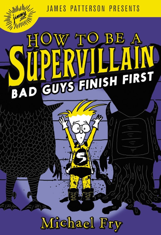 Front cover_How to Be a Supervillain: Bad Guys Finish First