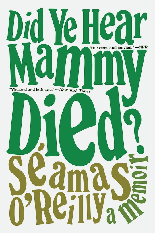 Couverture_Did Ye Hear Mammy Died?