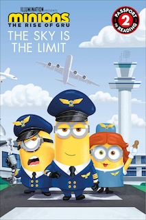 Front cover_Minions: The Rise of Gru: The Sky Is the Limit