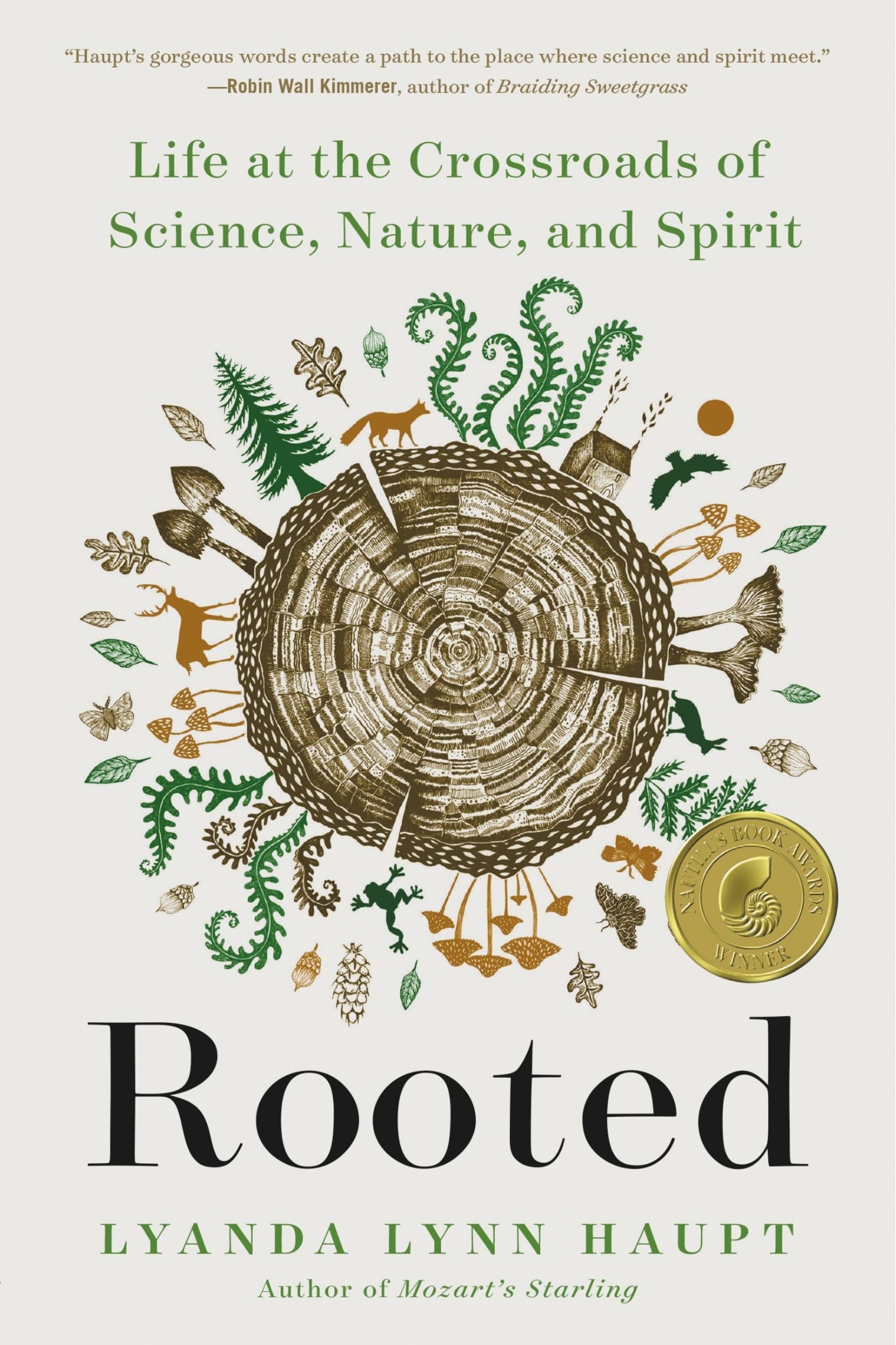 Rooted: Life At The Crossroads Of Science, Nature, And
