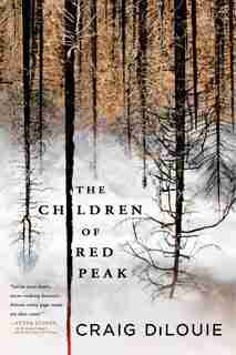 The Children of Red Peak by Craig Dilouie