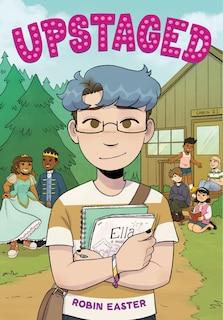 Couverture_Upstaged (A Graphic Novel)